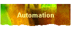 Automation