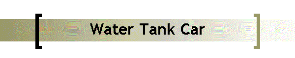 Water Tank Car